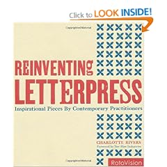 Reinventing Letterpress: Prints by Contemporary Practitioners