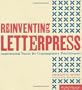 Reinventing Letterpress (French Edition)