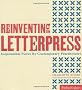 Reinventing Letterpress: Prints by Contemporary Practitioners