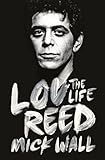 Lou Reed : the life