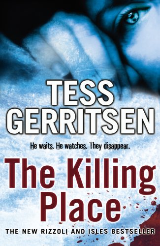 The Killing Place (Rizzoli & Isles)