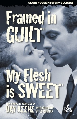 Framed in Guilt / My Flesh is Sweet