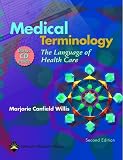 Medical Terminology: The Language Of Health Care (C.D.ROM included)