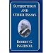 Superstition and Other Essays