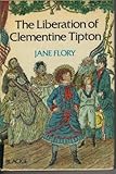 The liberation of Clementine Tipton