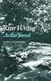 River Writing: An Eno Journal (Princeton Series of Contemporary Poets)