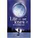 Life as We Knew It