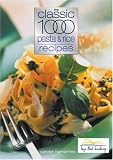 Cover of The Classic 1000 Pasta and Rice Recipes by Carolyn Humphries 0572028679