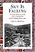 Sky Is Falling: An Oral History of the CIA's Evacuation of the Hmong from Laos by Gayle L. Morrison