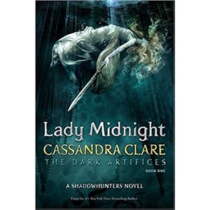 Lady Midnight by Cassandra Clare