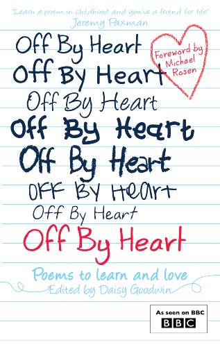 Children S Books Reviews Off By Heart Poems To Learn And Love Bfk No 179