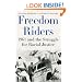 Freedom Riders: 1961 and the Struggle for Racial Justice (Pivotal Moments in American History)