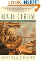 Majestrum: A Tale of Henghis Hapthorn