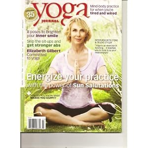 Yoga Journal Magazine (Energize your practice with the power of sun salutations, March 2010)