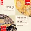 Des Knaben Wunderhorn*; Symphony no.8, 'Symphony of a Thousand'