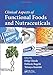 Clinical Aspects of Functional Foods and Nutraceuticals