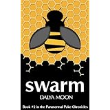 Swarm, A Paranormal Murder Mystery (The Paranormal Poke Chronicles)