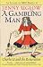 A Gambling Man