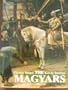The Magyars: The Birth of a European Nation