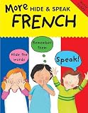 More Hide & Speak French (Hide & Speak)