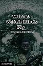 Where Witch Birds Fly