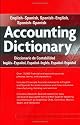 Accounting Dictionary: English-Spanish, Spanish-English, Spanish-Spanish