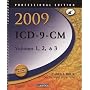 2009 ICD-9-CM, Volumes 1, 2 and 3 Professional Edition (ICD-9 PROF VERS VOLS 1, 2 & 3)