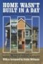 Home Wasn't Built in a Day: Constructing the Stories of Our Families