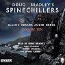 Doug Bradley's Spinechillers, Volume Ten: Classic Horror Short Stories