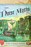The Norse Myths (Pantheon Fairy Tale & Folklore Library)