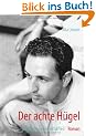 Der achte H�gel: R�mische Leidenschaften