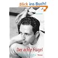 Der achte H�gel: R�mische Leidenschaften