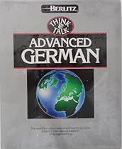 Think and Talk Advanced German (German Edition) Think and Talk Advanced German (German Edition)