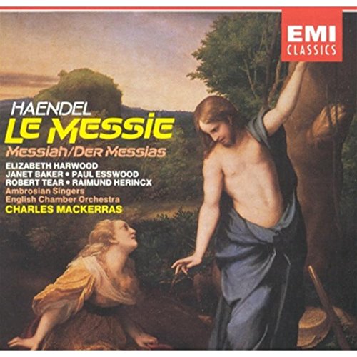 George Baker - Handel: Messiah / Harwood, J. Baker, Esswood, Tear, Herincx; Mackerras - Zortam Music