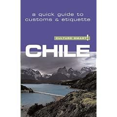 Culture Smart! Chile (Culture Smart! Guides)