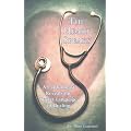 The Heart Speaks: A Cardiologist Reveals the Secret Language of Healing