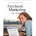 Facebook Marketing: An Hour a Day