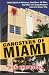 Gangsters of Miami: True Tales of Mobsters, Gamblers, Hit Men, Con Men and Gang Bangers from the Magic City Gangsters of Miami: True Tales of Mobsters, Gamblers, Hit Men, Con Men and Gang Bangers from the Magic City