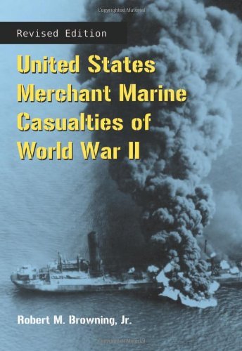 United States Merchant Marine Casualties of World War II, rev ed.