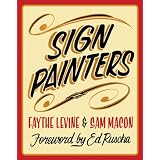 Sign Painters ~ Faythe Levine