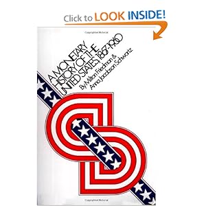 A Monetary History of the United States - Milton Friedman