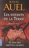 Acheter le livre Les Enfants de la Terre, Tome 6, 2e partie : Le pays des grottes sacrées