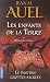 Les Enfants de la Terre, Tome 6, 2e partie : Le pays des grottes sacrées