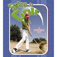 Swing it Golf (Sports Starters) by Paul Challen