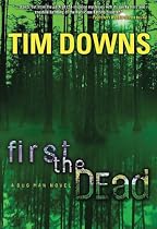 First the Dead (Bug Man Series #3)