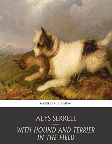 With Hound and Terrier in the Field