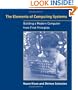 The Elements of Computing Systems: Building a Modern Computer from First Principles