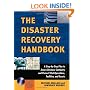 The Disaster Recovery Handbook: A Step-by-Step Plan to Ensure Business Continuity and Protect Vital Operations, Facilities, and Assets