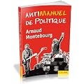 Antimanuel de politique