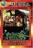 Eastern & Oriental Express (Full Dol)